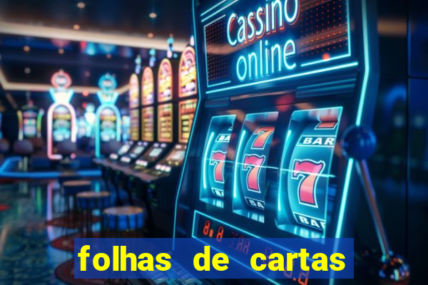 folhas de cartas para imprimir